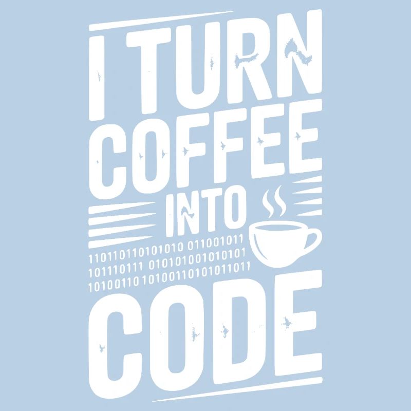 I Turn Coffee Into Code