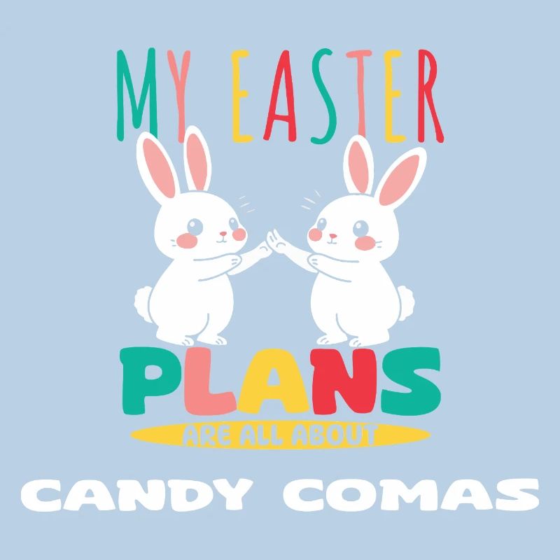 My Easter Plans Are All About Candy Comas