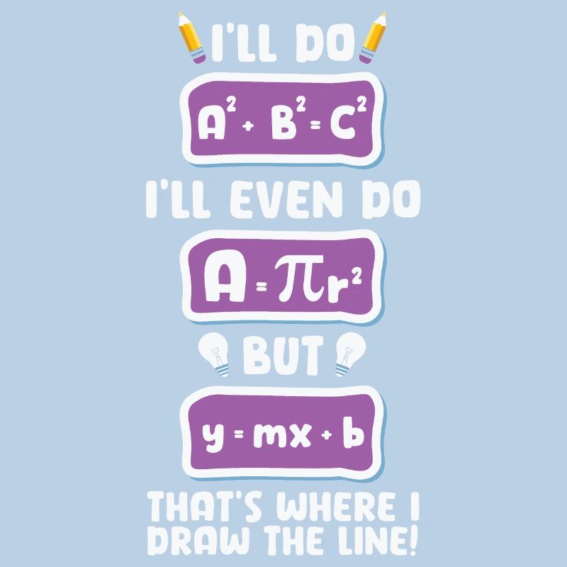 Funny Math Quote Math Teacher Math Sayings