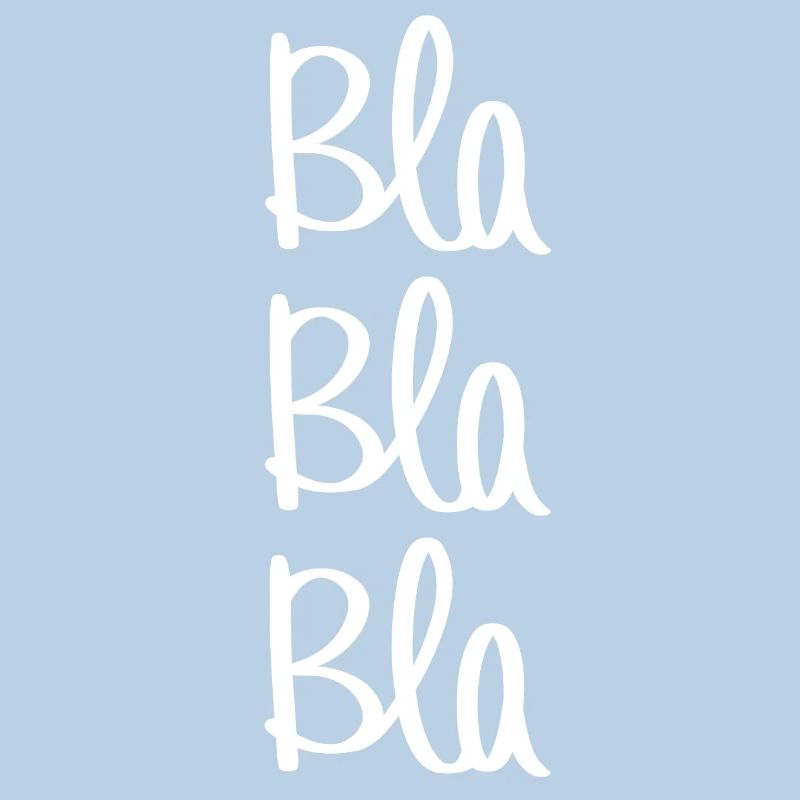 Bla bla bla