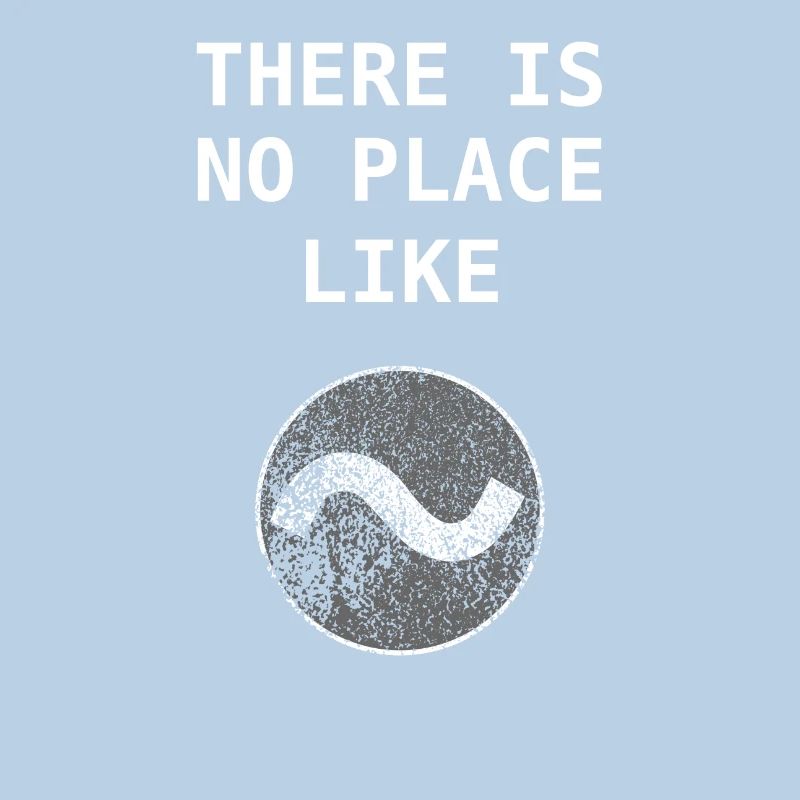 No Place Like ~ Home Linux Bash Admin Gift