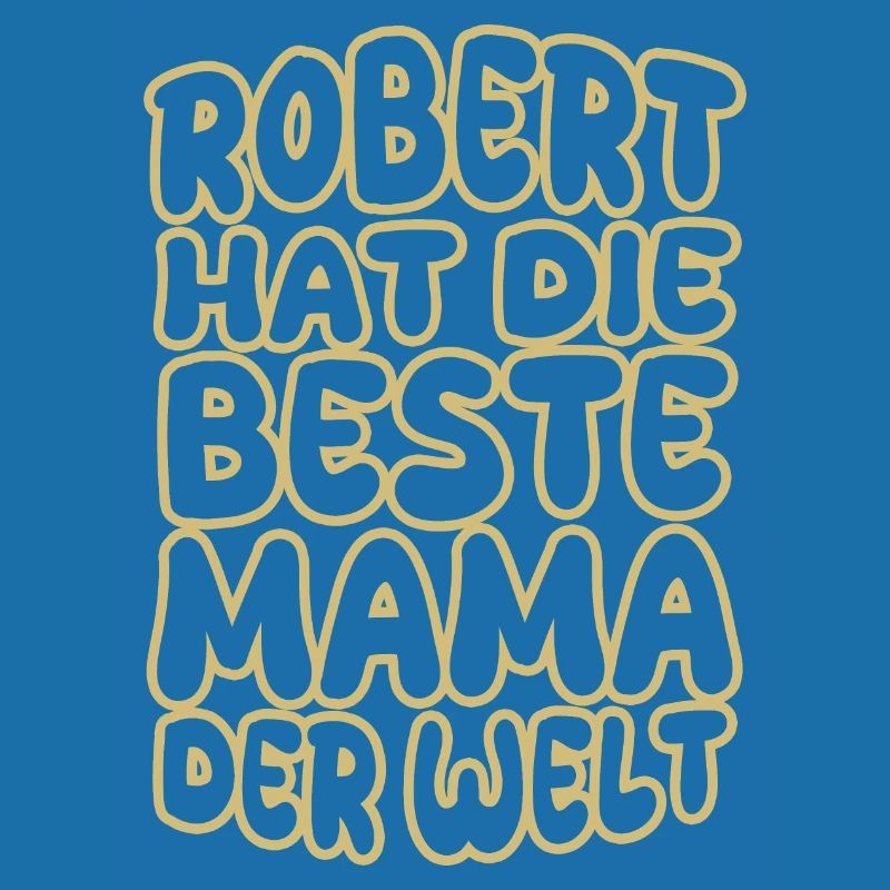 Robert als Spruch