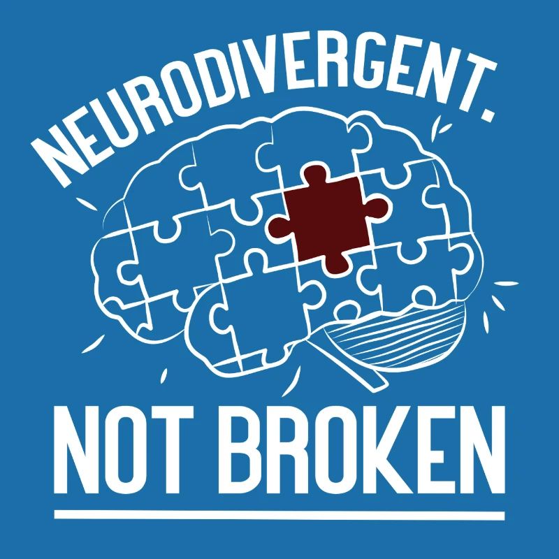 Neurodivergent Not Broken – Strong Mind Statement
