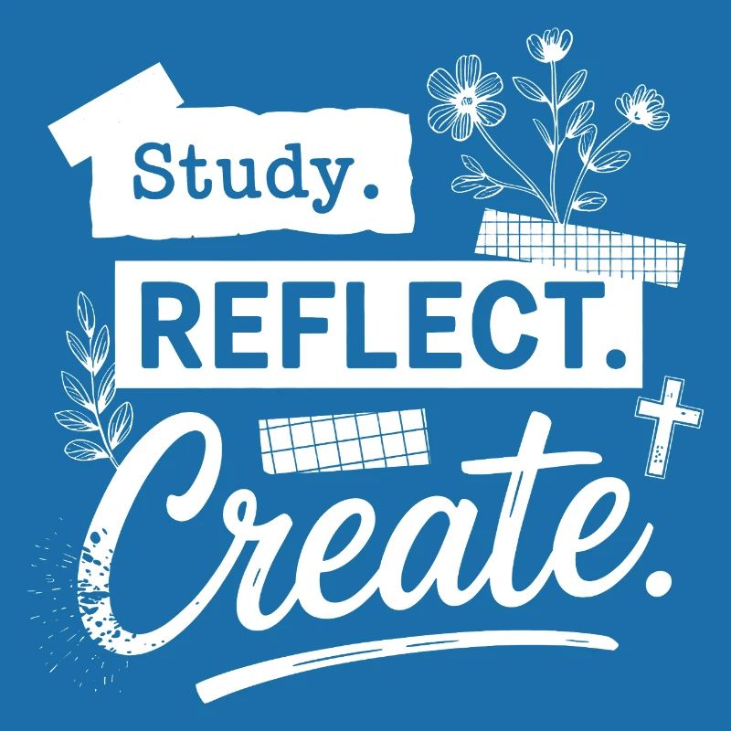 Study. Reflect. Create.
