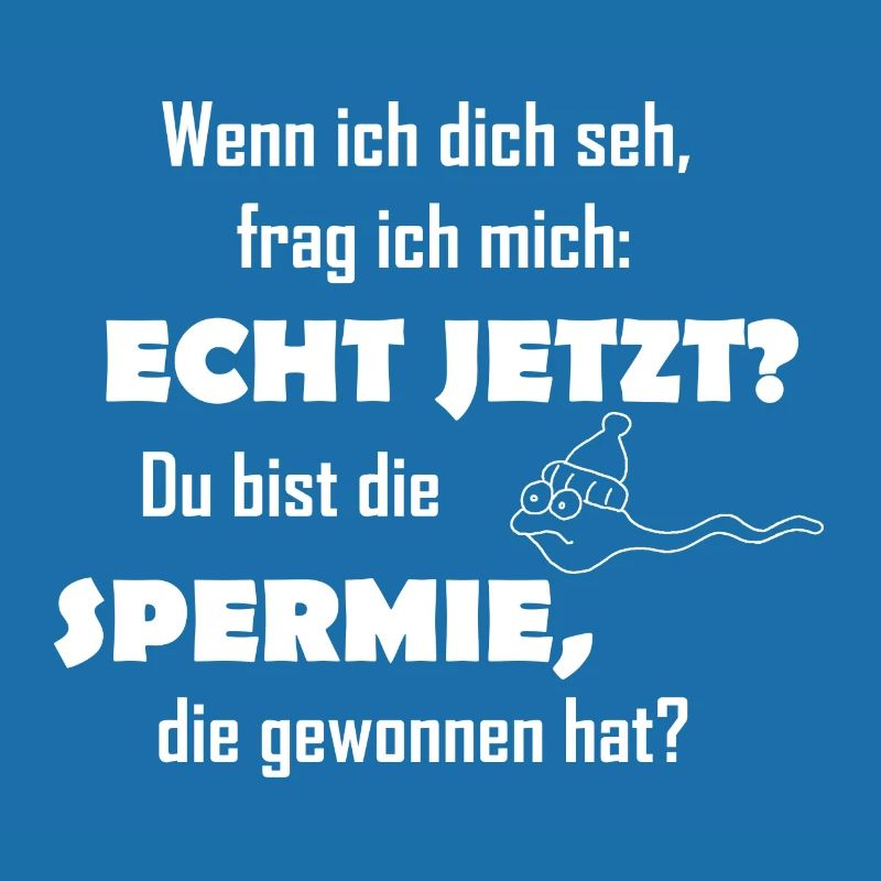 Sperm won sperm witty saying sperm
