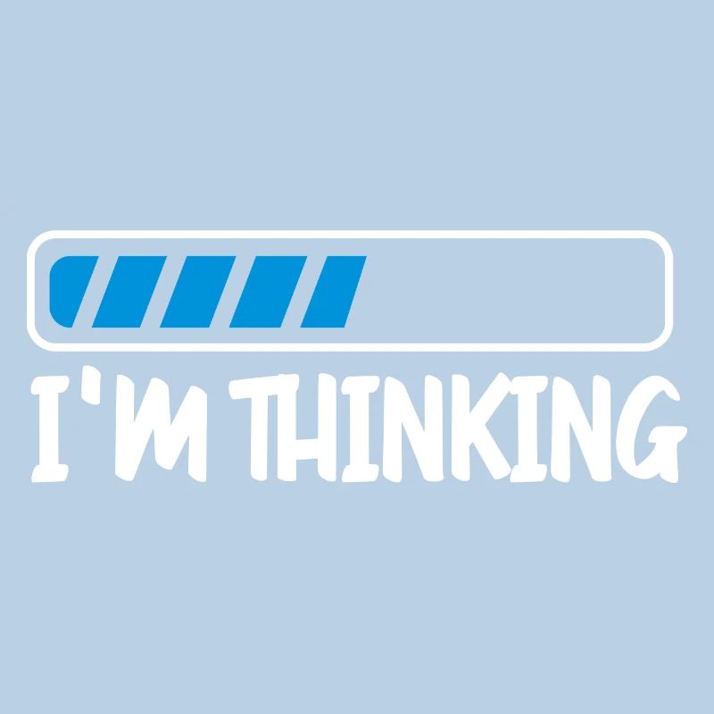 I'm Thinking Informatiker Programmierer Computer