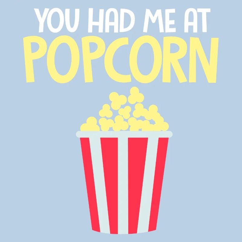 Vous m’avez eu au maïs soufflé pop-corn