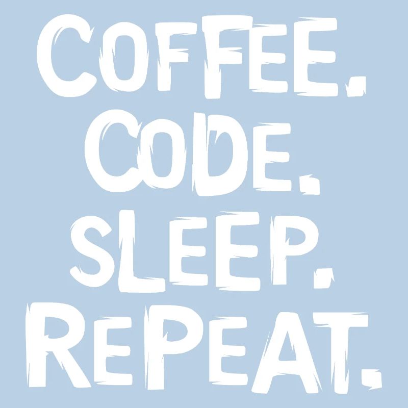 Coffee Code Sleep - Répéter le travail du programmeur
