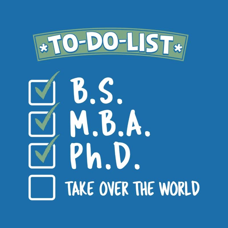 Liste de tâches BSMBA Ph.D. Conquérir le monde