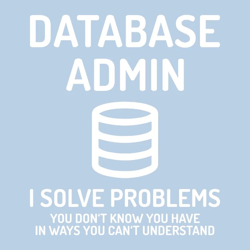 Database Admin i solve Problems Gift