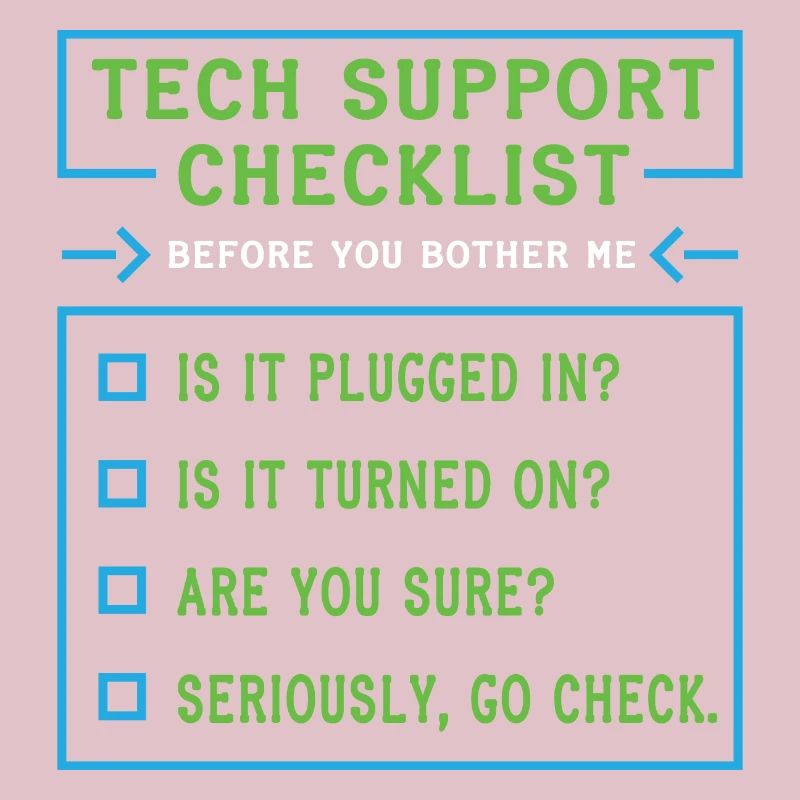 Tech Support Checklist Coding Shirt For