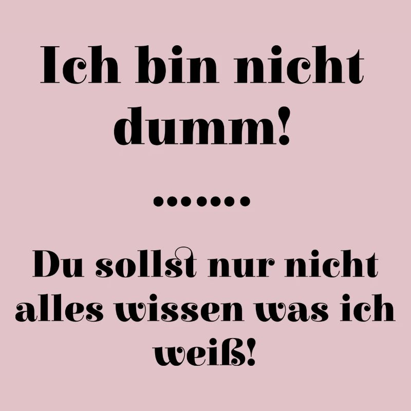 Ich bin nicht dumm