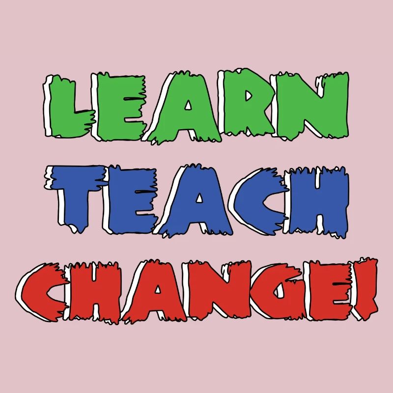 Learn Teach Change | Apprendre à apprendre Changer