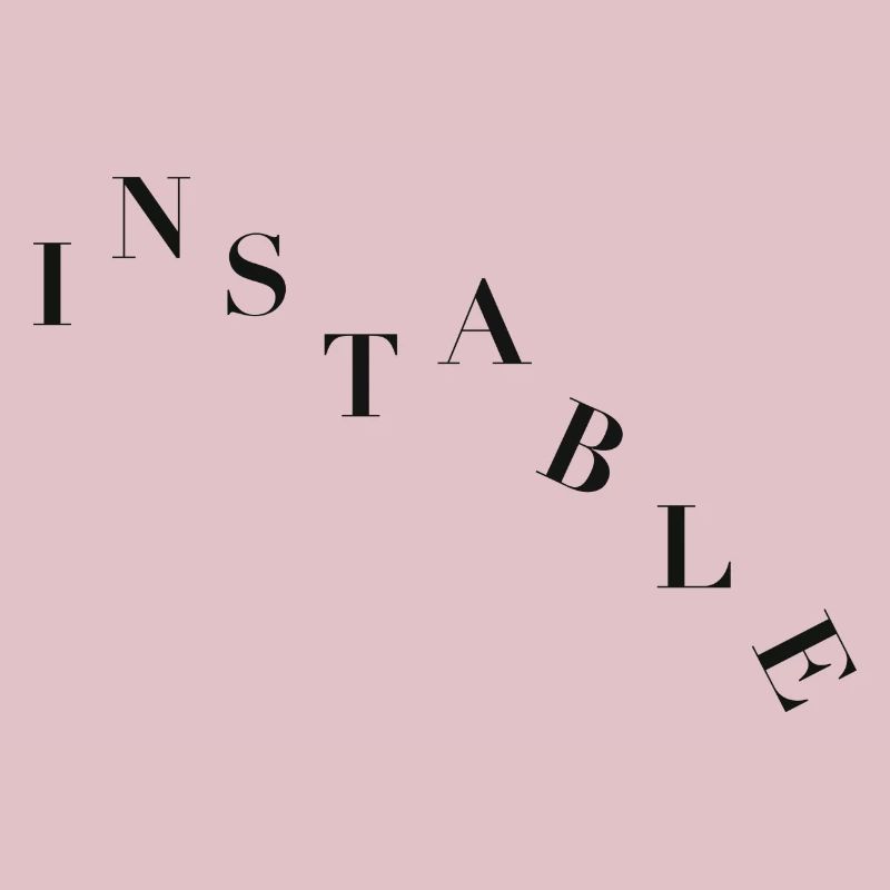 Instable et hypersensible