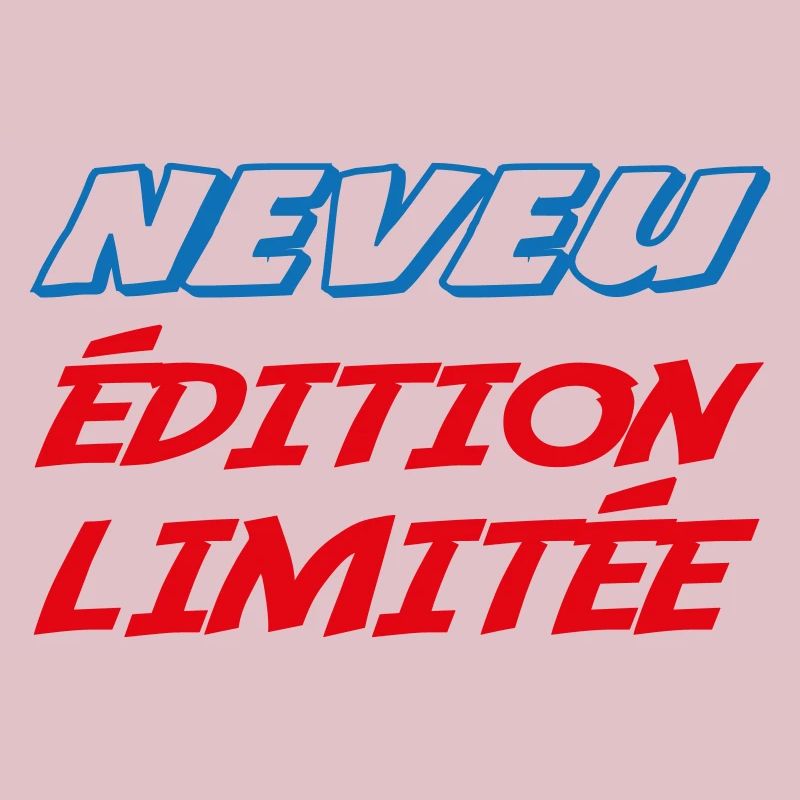 NEVEU édition limitée