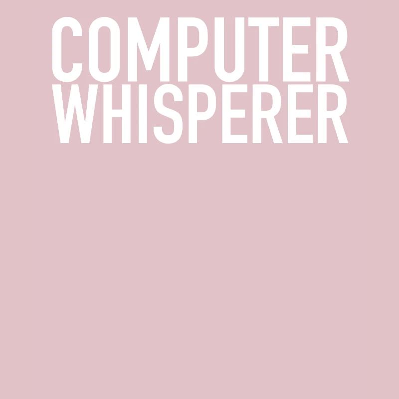 Computer Whisperer Support technique Support informatique IT Nerd