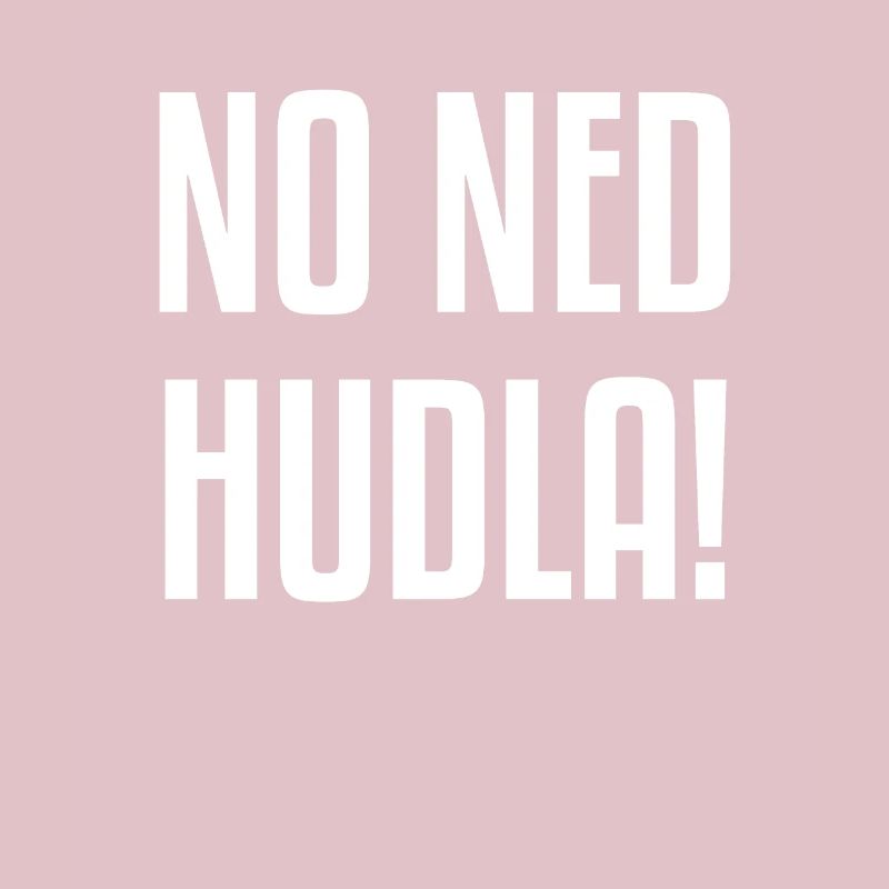 Non Ned Hudla! | Dialecte souabe, Souabe
