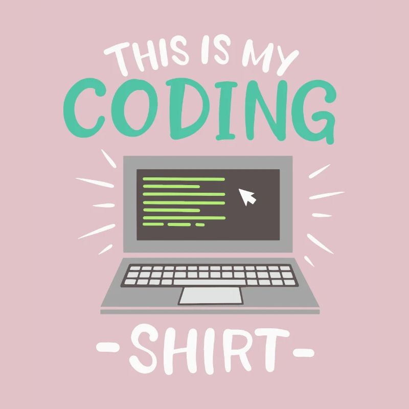 This is my Coding Shirt Coder
