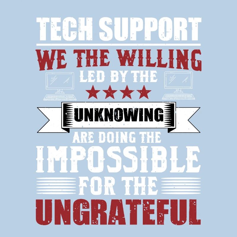 Lustiger Technischer Support Sysadmin Humor