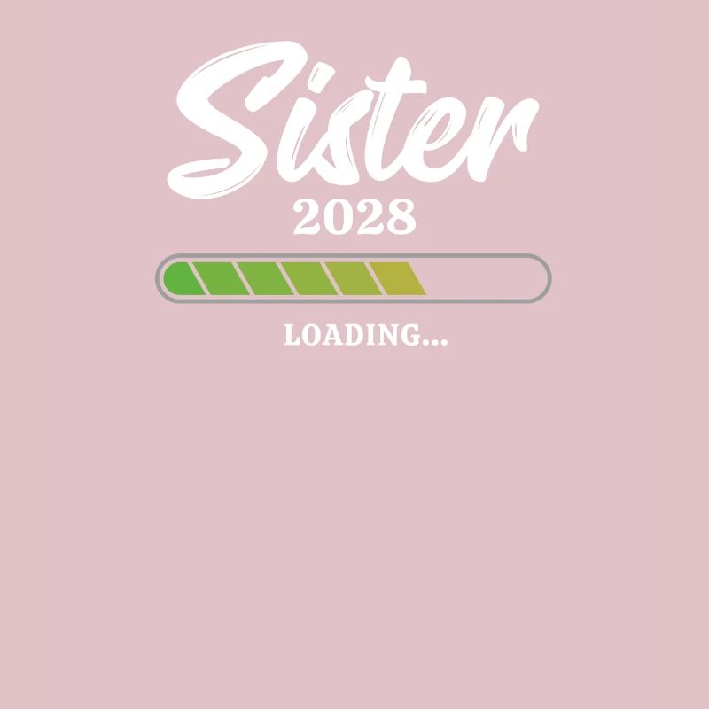 Sister Loading 2028