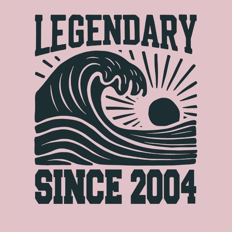 Legendary since 2004 Birthday Wave