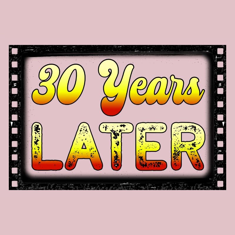 30 years later Geburtstag Geschenk
