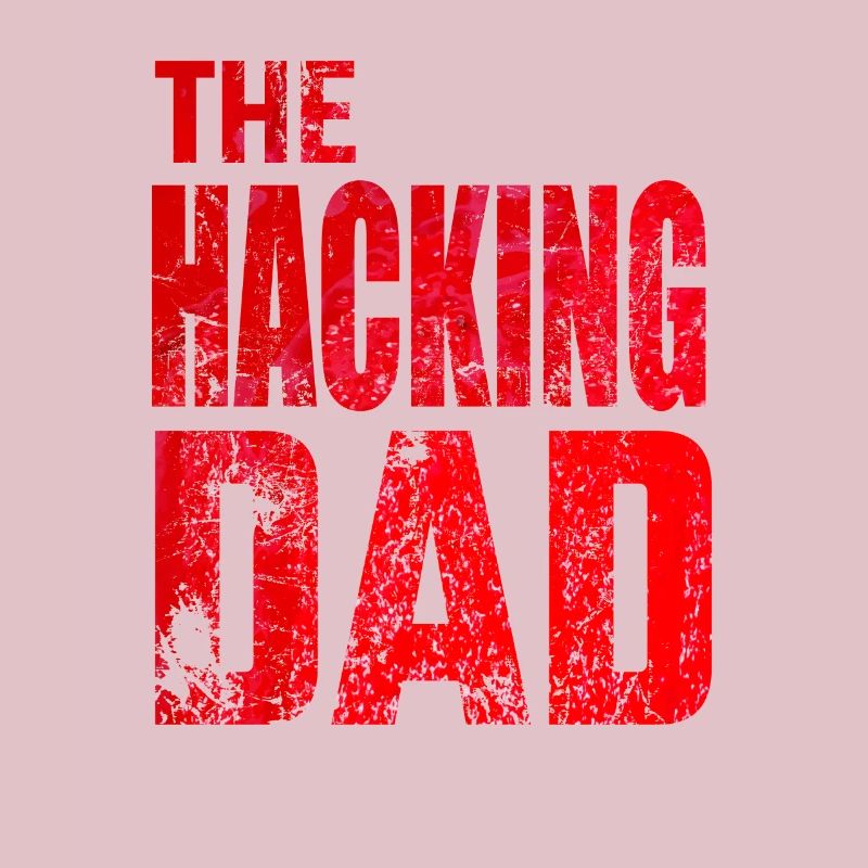 The Hacking Dad Hacker Father Papa Code Computer