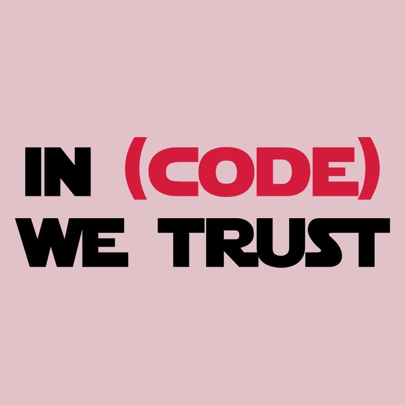 Auf (Code) vertrauen wir