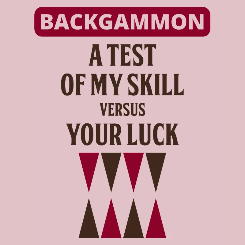 Backgammon Player Board Game Funny Sayings Gift