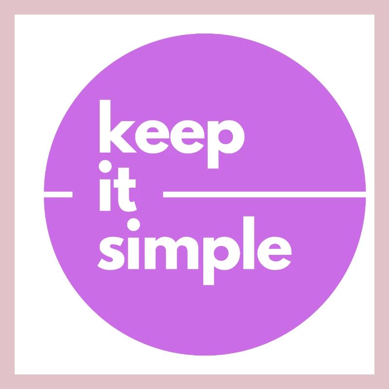 Keep it simple design