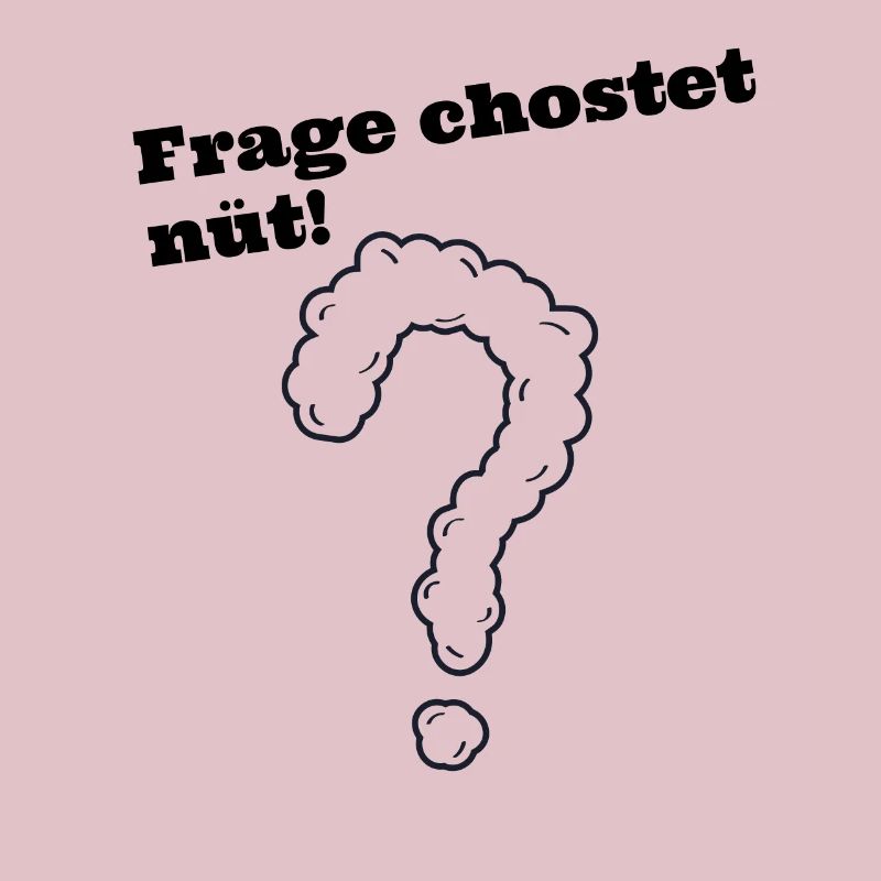 Question does not only say Swiss German saying