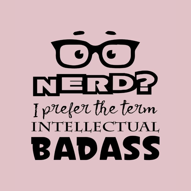 Nerd Badass