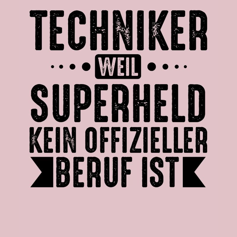 Techniker Shirt · Superheld · Beruf Geschenk