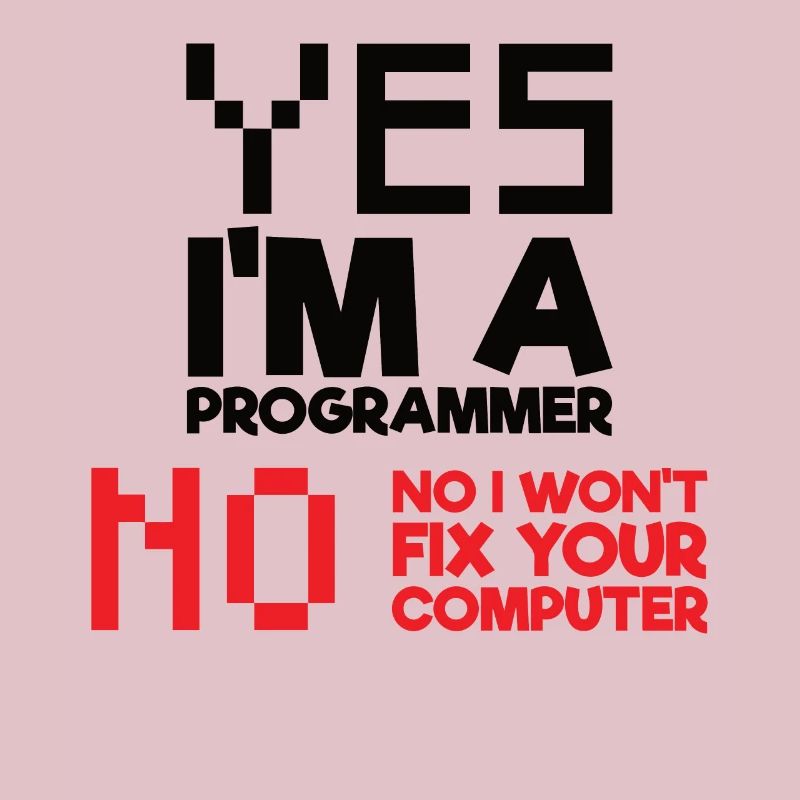 Ja Ich bin ein Programmierer Informatik Computer