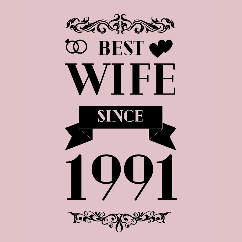 Beste Ehefrau seit 1991 Hochzeitstag
