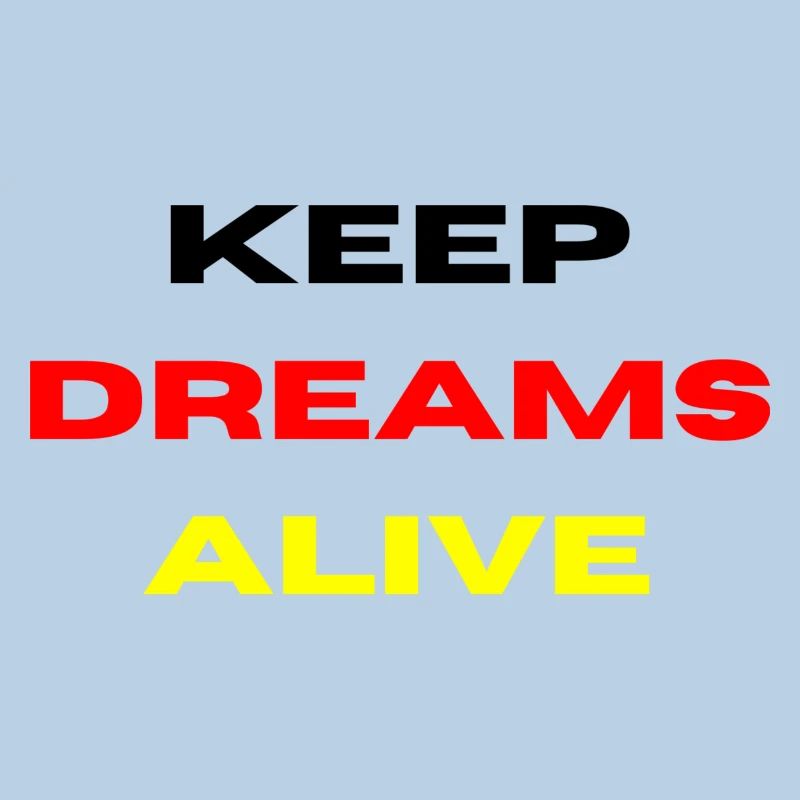 Keep Dreams Alive | DE Version