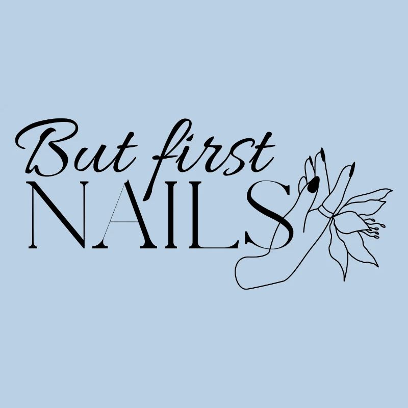 But first Nails Shirts