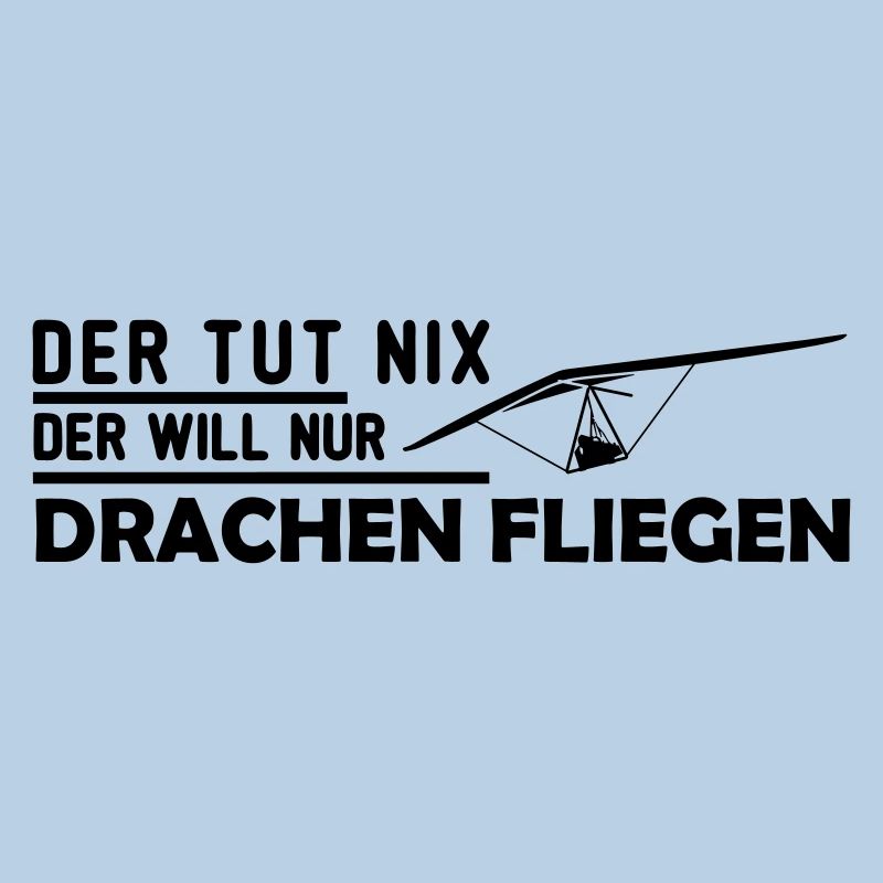 der will nur hängegleiten Geschenk