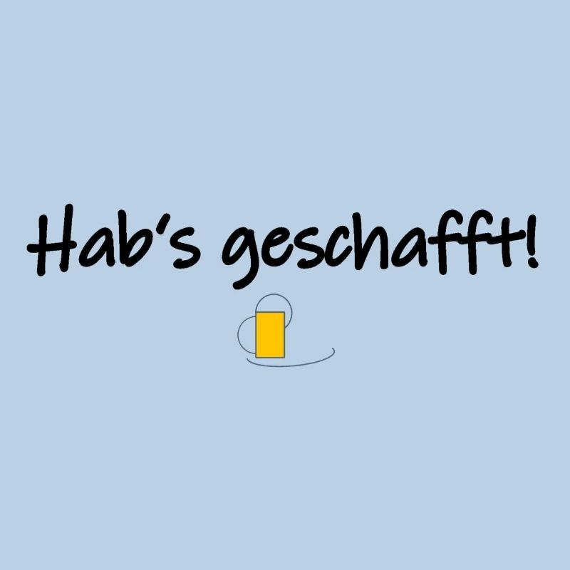 Hab's geschafft!