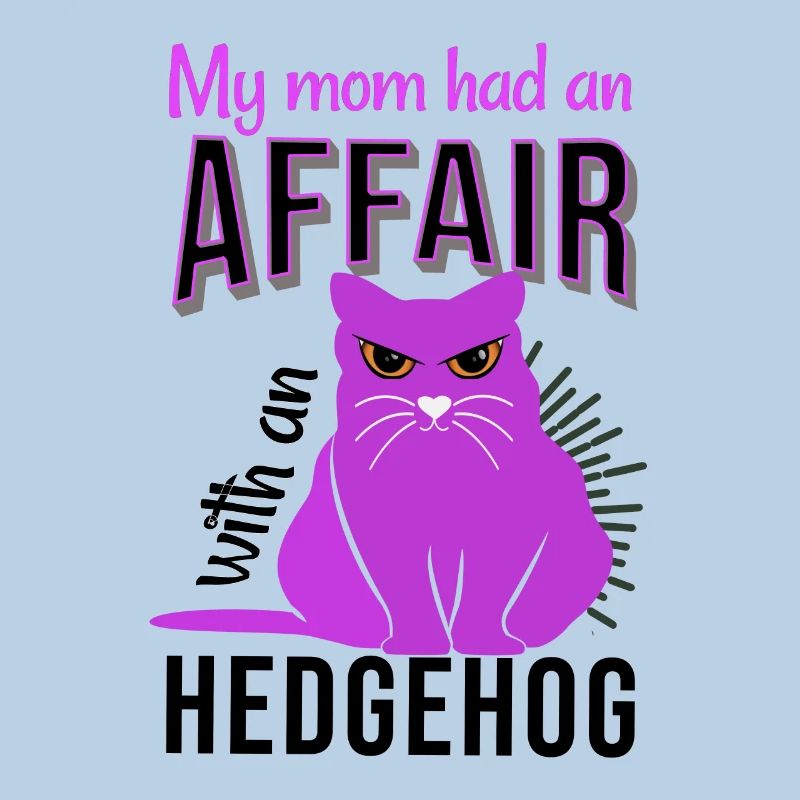 ma mère a eu une liaison avec un hérisson de chat gras