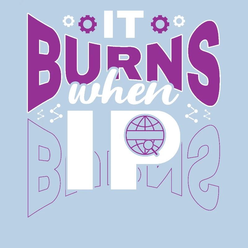 Funny saying "It Burns when I Pee"!
