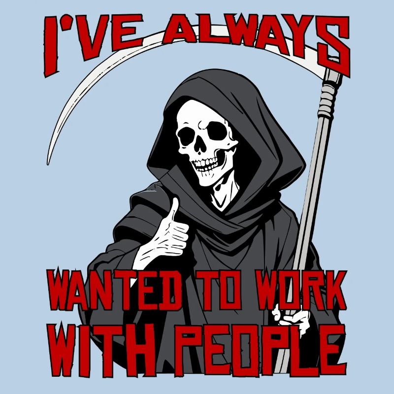 work with people hah