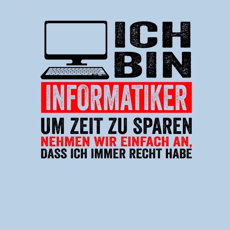 Informatiker IT Experte Informatik Informatik Lust