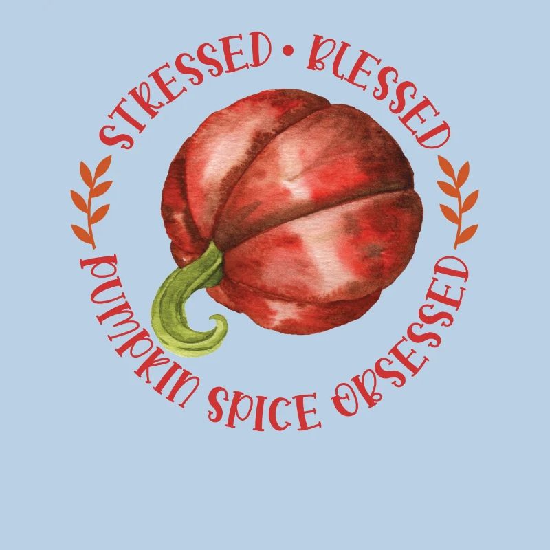 Stressed Blessed Pumpkin Spice Obsessed