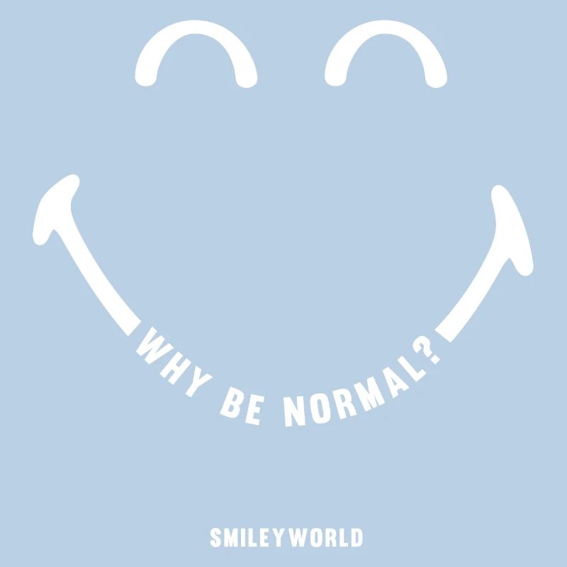 SmileyWorld Why Be Normal?
