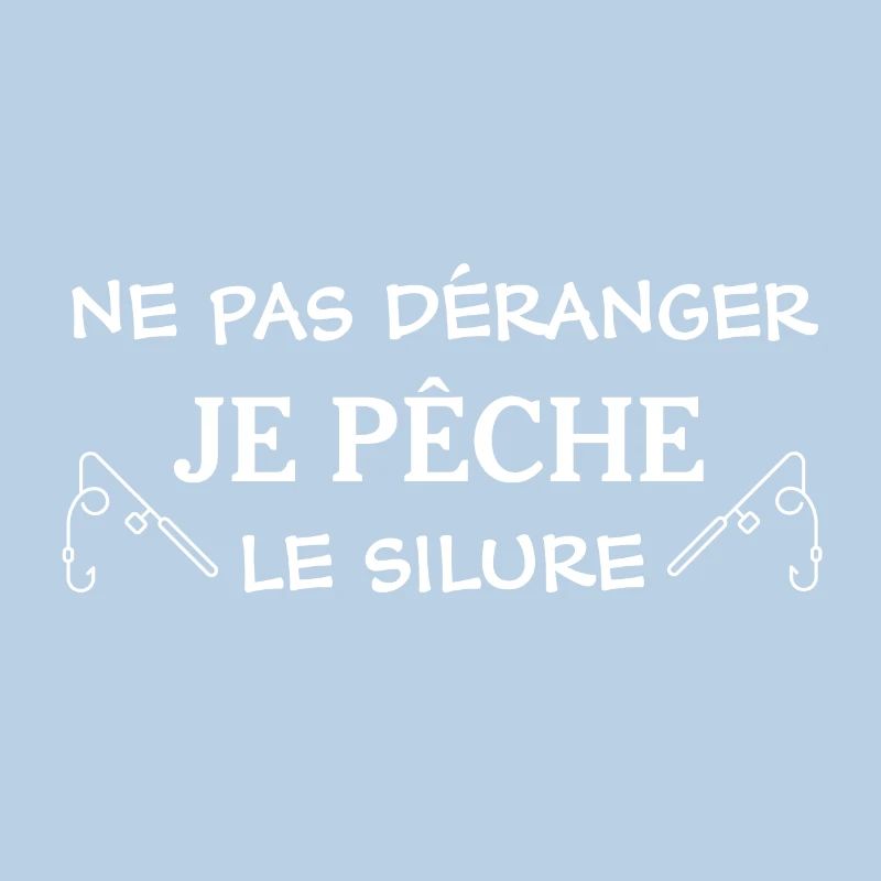 ne pas déranger je pêche le silure cadeau pêcheur