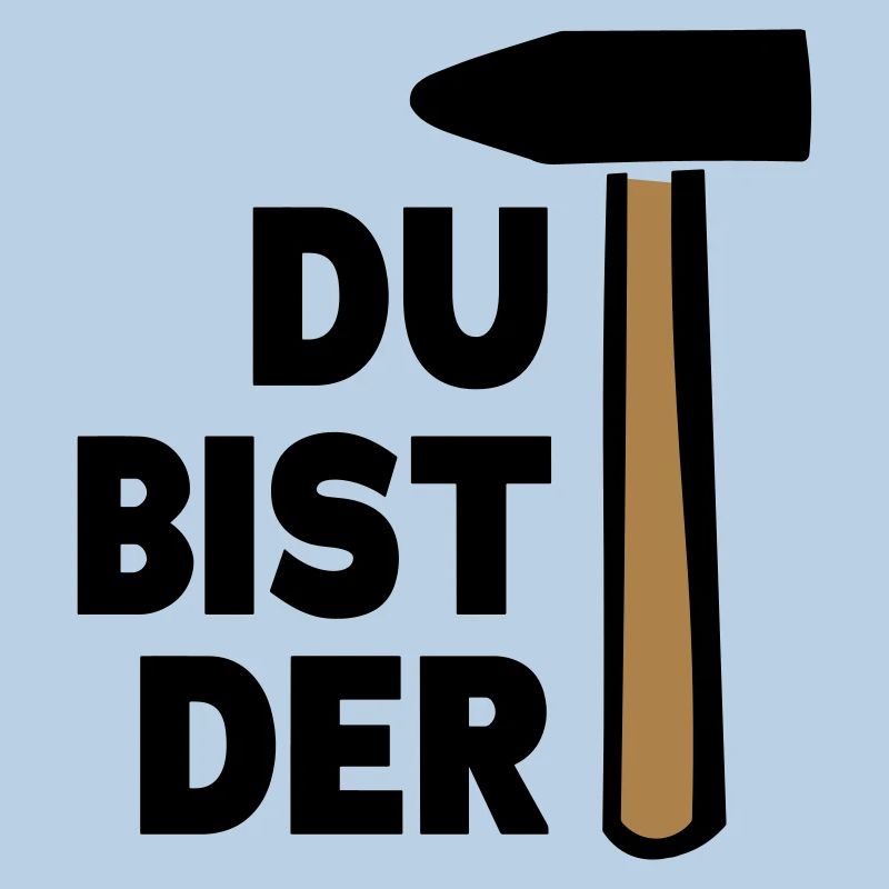 Du bist der Hammer Geschenkidee
