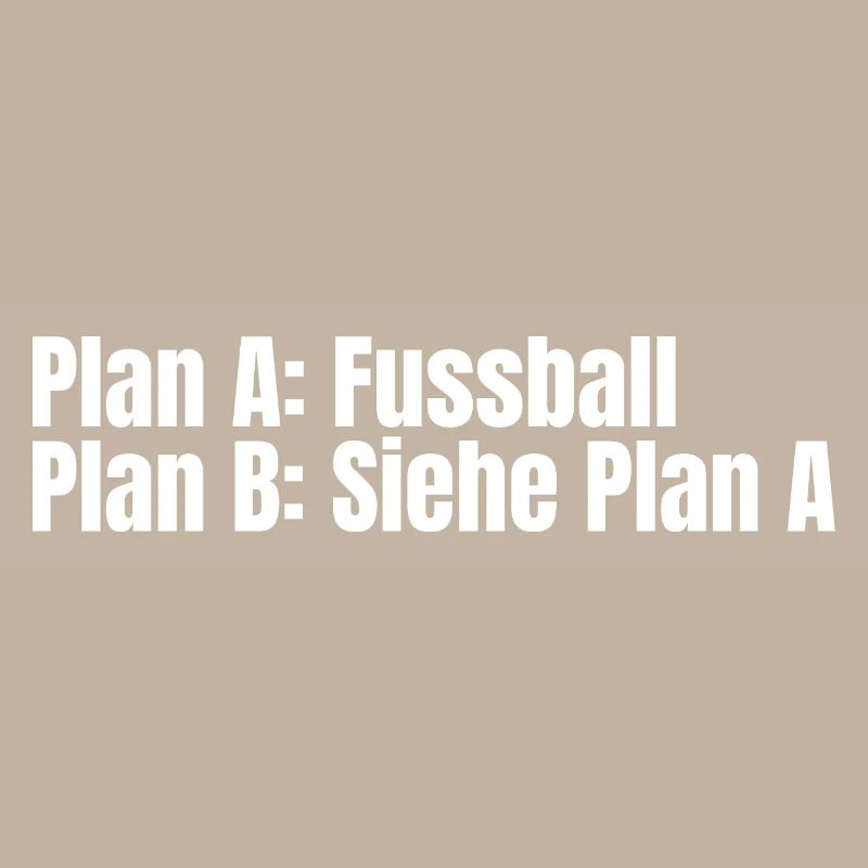 Plan A Football – Plan B