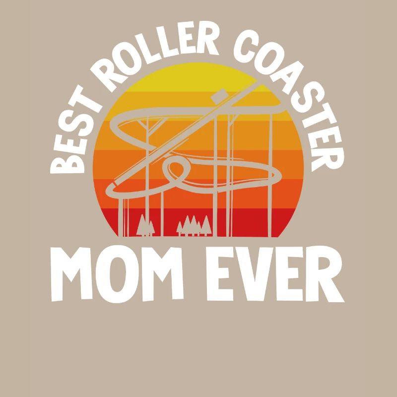 Roller coaster best mom ever