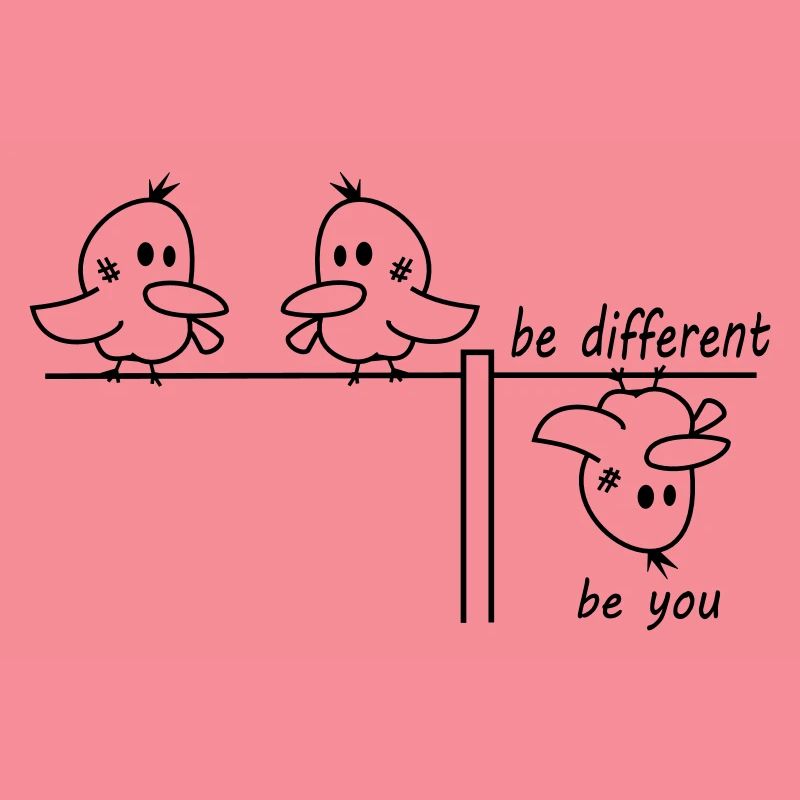 be different be you bird